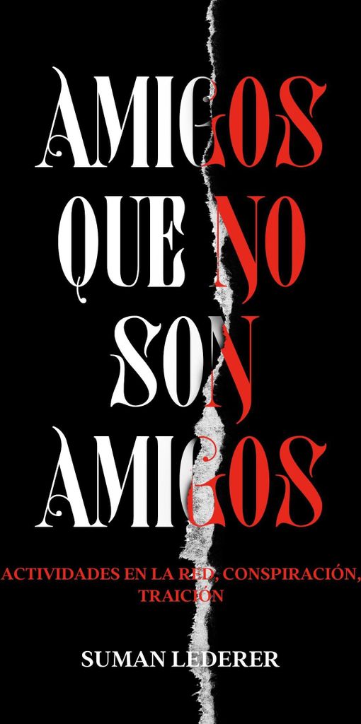 Amigos Que No Son Amigos