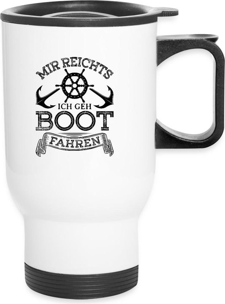 Spreadshirt Mir Reichts Geh Boot Fahren Witzig Wasser Hafen Thermobecher mit Henkel, One size, Weiß