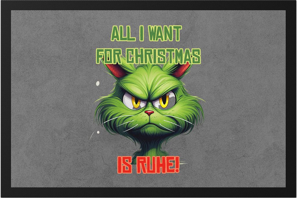 All I Want For Christmas Is Ruhe! Fußmatte Katzenbesitzer Sarkasmus Geschenk