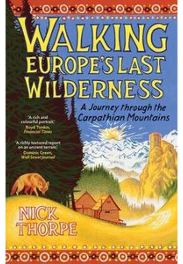Walking Europe's Last Wilderness