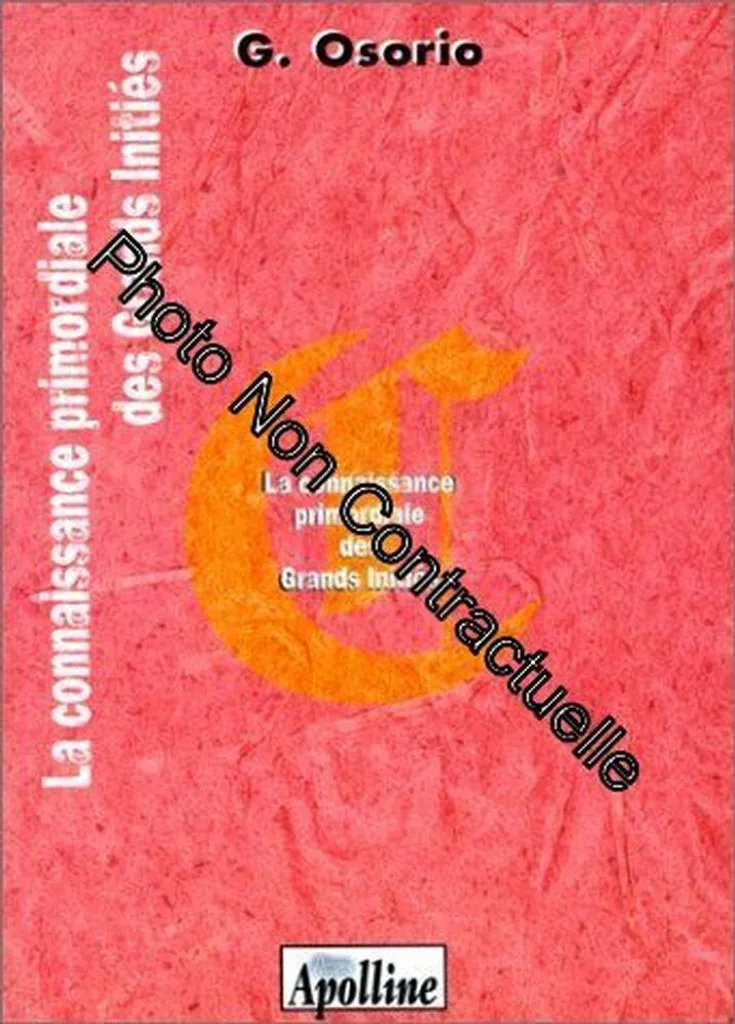 Livre La Connaissance primordiale des Grands Initiés en Relié Luxe