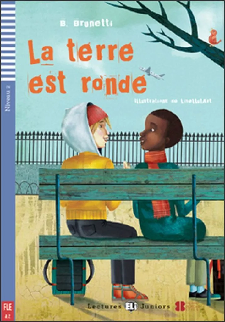 Lectures Juniors 2/A2 La terre est ronde avec Bonus Audio Multimédia HQ