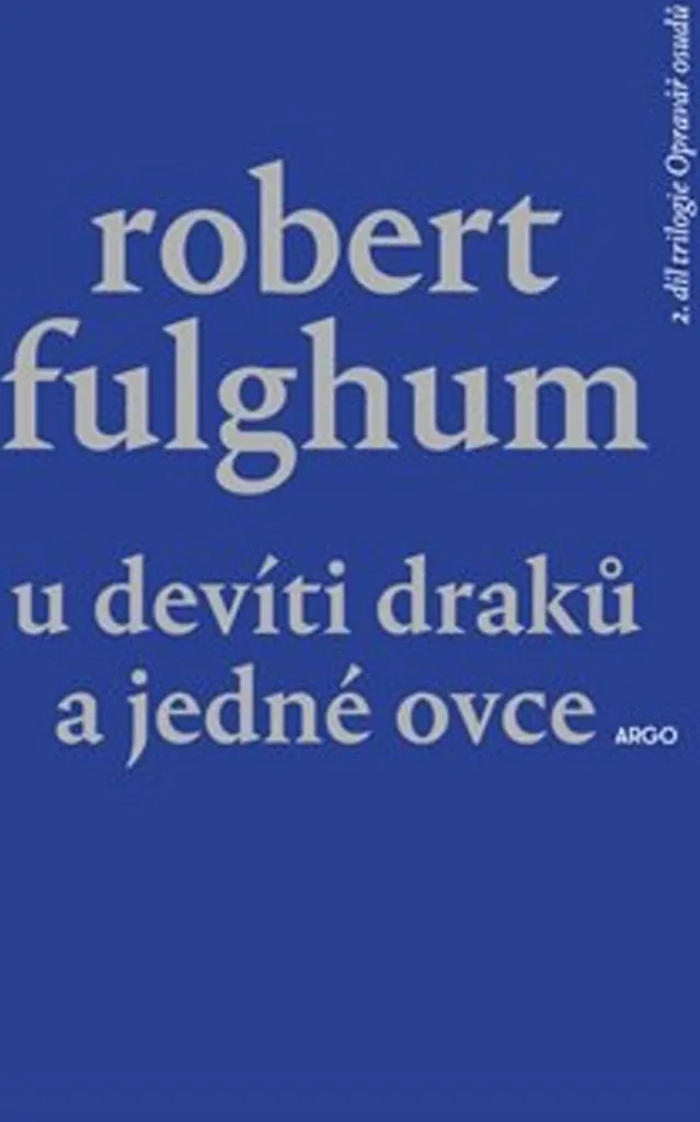 Livre Roman Contemporain Robert Fulghum Tome 2 Trilogie Opravář osudů