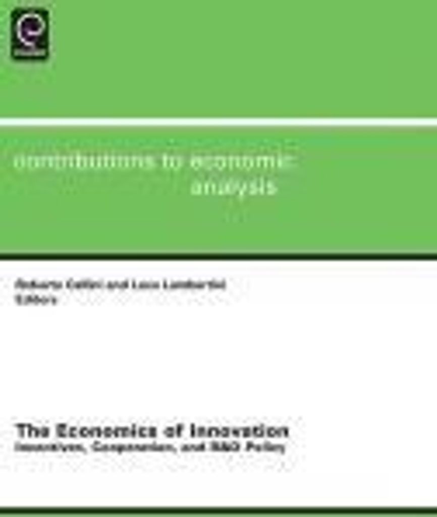 The Economics of Innovation: Incentives, Cooperation, and R&D Policy