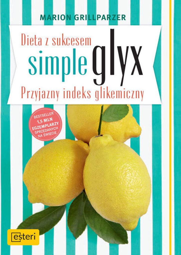 Dieta z sukcesem SIMPLE GLYX. Przyjazny indeks glikemiczny