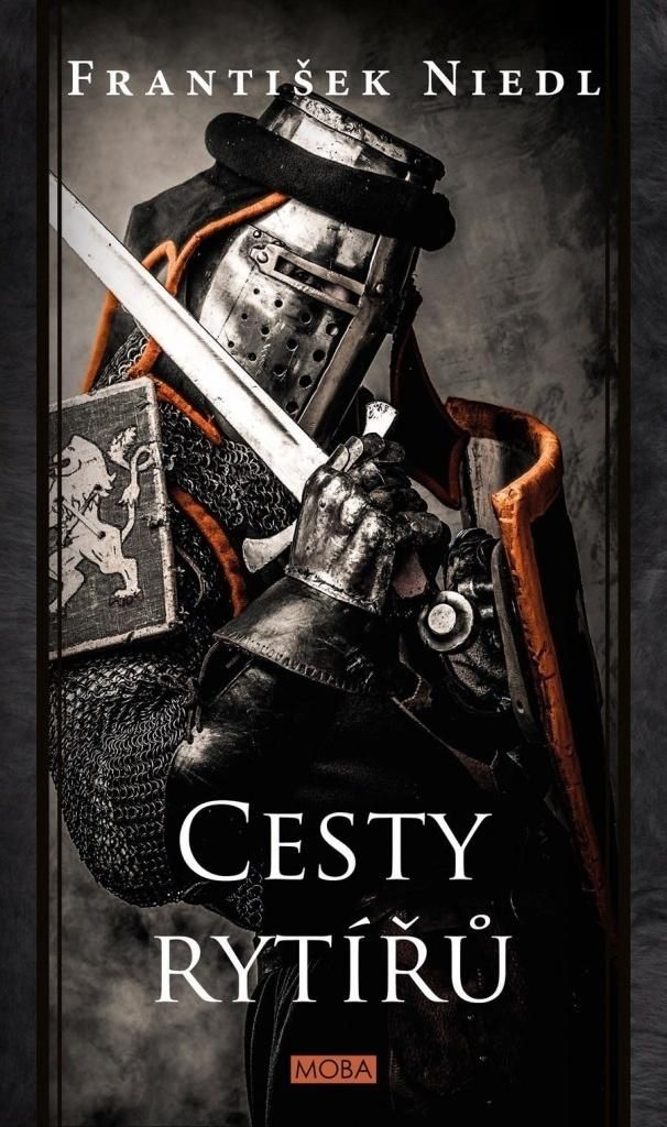 Cesty rytířů | František Niedl