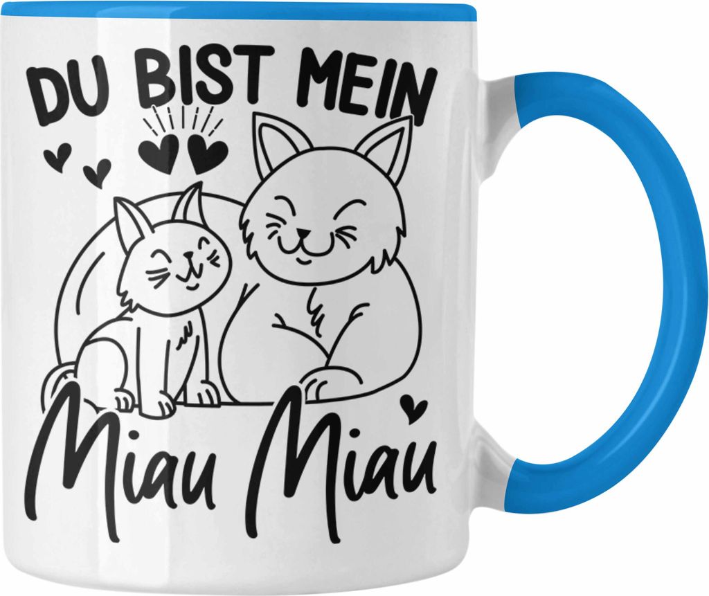 Trendation - Tasse Du Bist Mein Miau Miau Geschenkidee für Katzenbesitzer Valentinstag Liebe Süßes Geschenk (Blau)