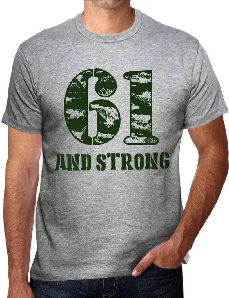 Herren Grafik T-Shirt 61 und stark – 61 And Strong – Geschenk 61. Geburtstag Jahrestag 61 Jahre Jubiläum 61 Jährige Mann Jahrgang 1963 Kurzar...