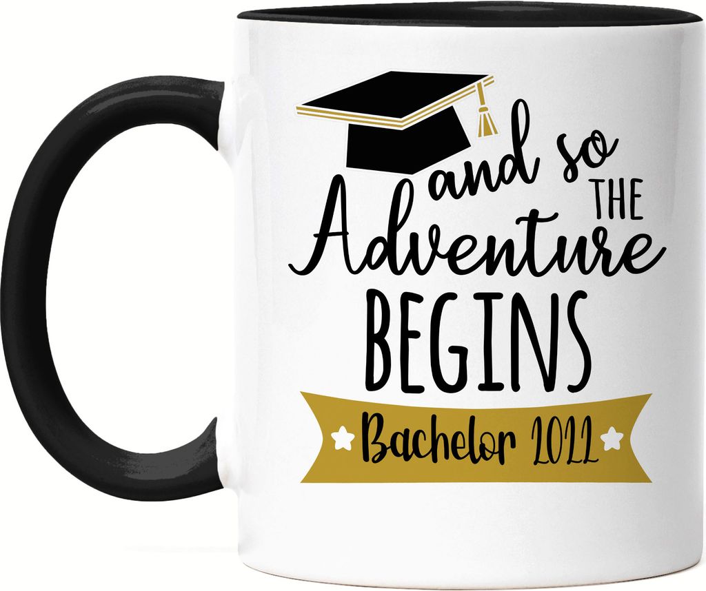 Bachelor 2022 Tasse Schwarz And so the Adventure Begins Bachelorabschluss Geschenk Absolvent Studium