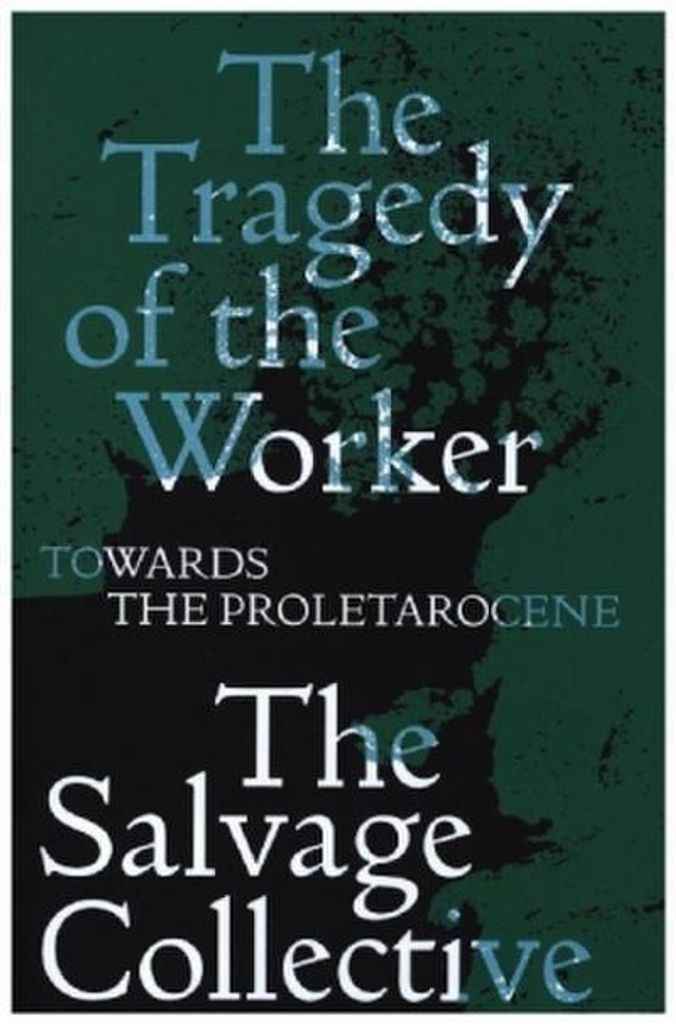 The Tragedy of the Worker