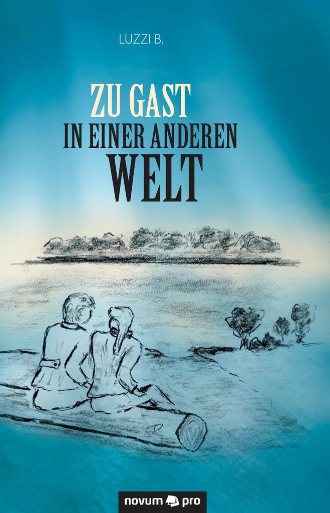 Zu Gast in einer anderen Welt