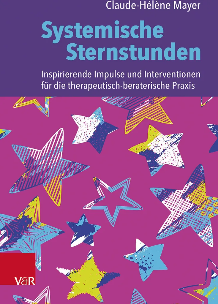 Systemische Sternstunden : Livre Expert sur la Thérapie Systémique