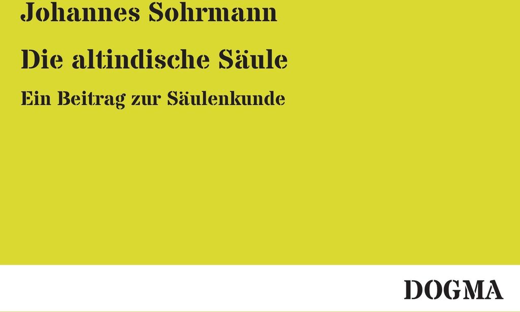 Die altindische Säule