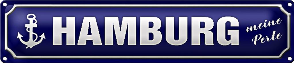Blechschild Straßenschild 46x10cm Hamburg Anker meine Perle Dekoration