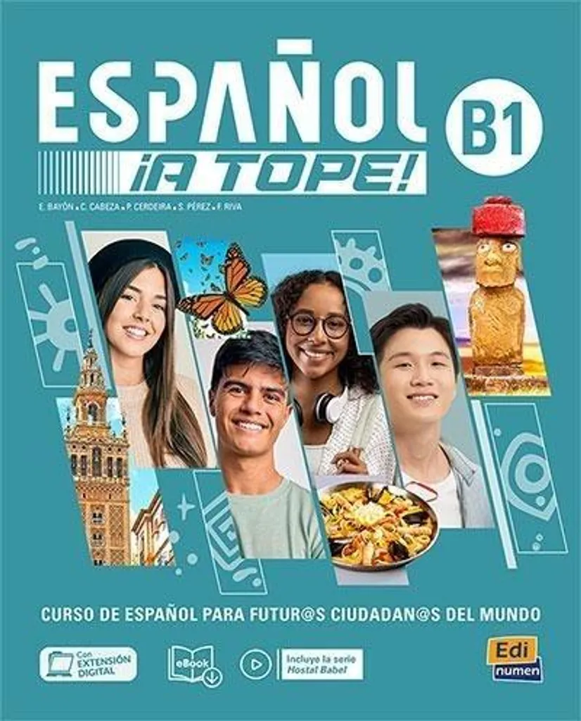 Espanol A Tope B1 : cahier d'exercices pour réussir ses examens d'espagnol