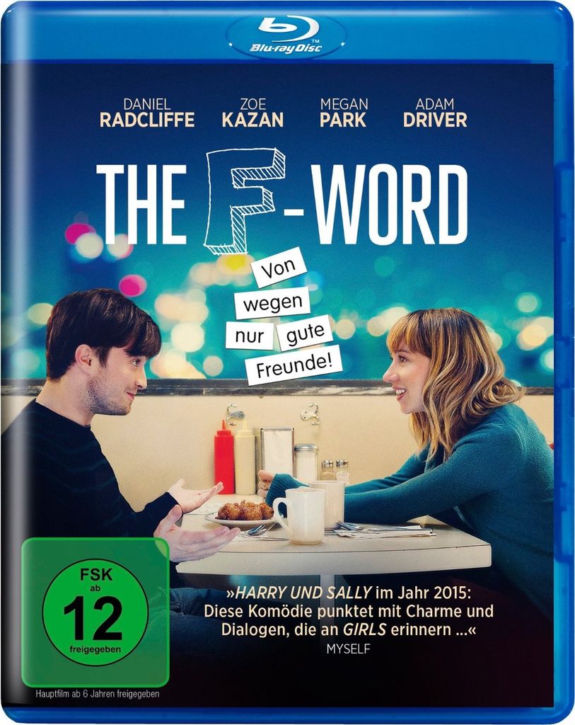 The F-Word- Von wegen nur gute Freunde!