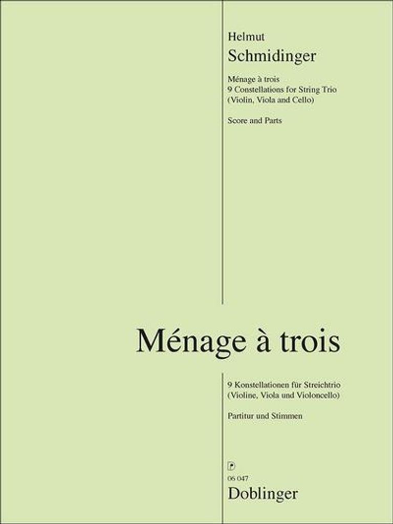 Menage à troisfür Violine, Viola und Violoncello