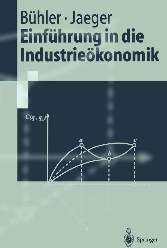 Einführung in die Industrieökonomik