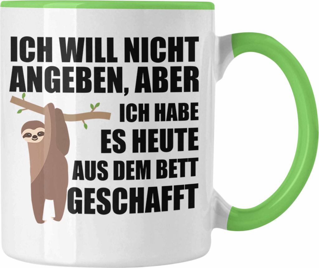 Trendation - - Lustige Faultier Tasse Ich Will Nicht Angeben Geschenk Kollegin Kollege Büro Arbeit Bürotasse Geschenkidee Arbeitskollegin (Grün)
