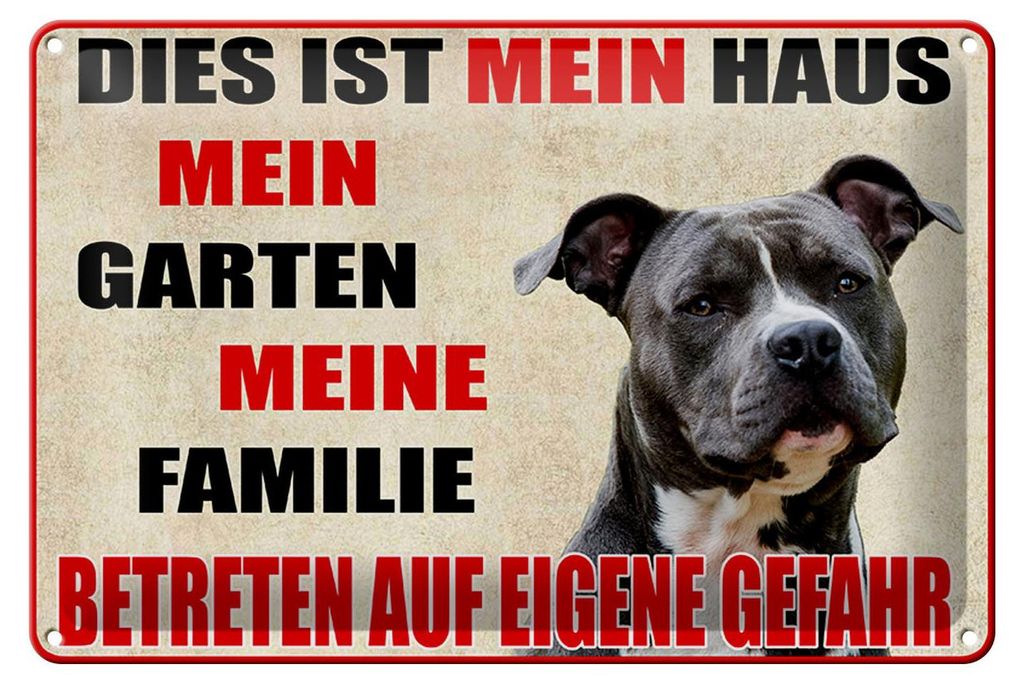 Blechschild Hinweis 30x20cm Hund dies ist mein Haus Garten