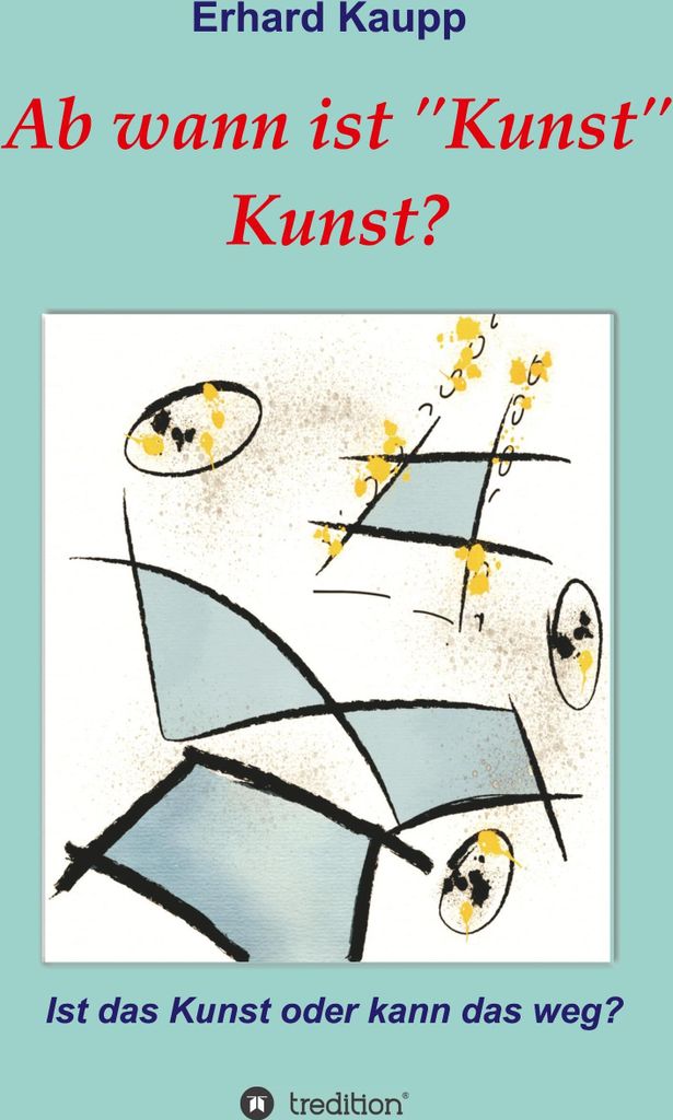 Ab wann ist "Kunst" Kunst?