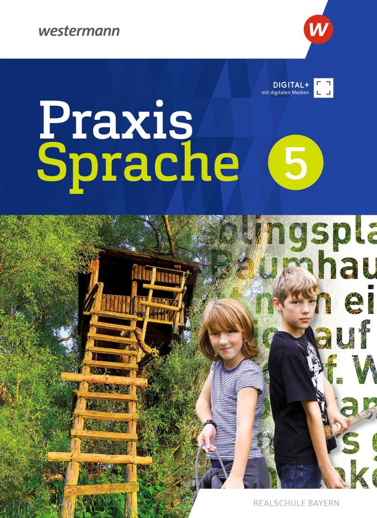 Praxis Sprache 5. Schulbuch. Für Realschulen in Bayern