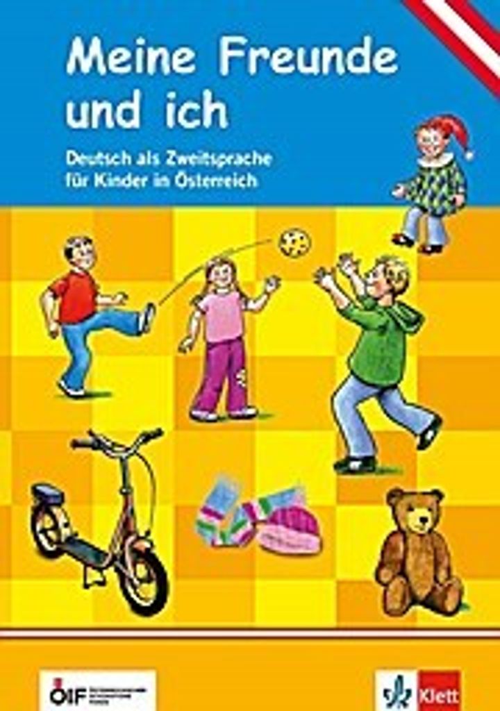 Meine Freunde und ich. Deutsch als Zweitsprache für Kinder in Österreich. Handbuch für die Lehrkraft