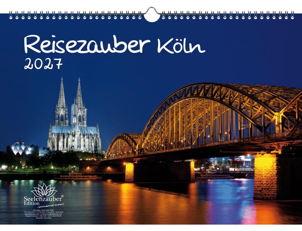 Reisezauber Köln DIN A3 Kalender für 2027 Karneval Rhein Deutschland - Seelenzauber