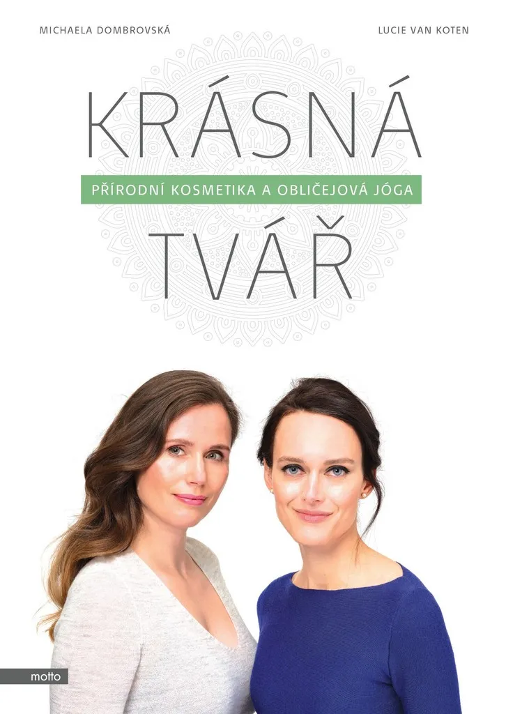 Yoga du Visage Krásná tvář : Méthode Naturelle pour un Teint Éclatant