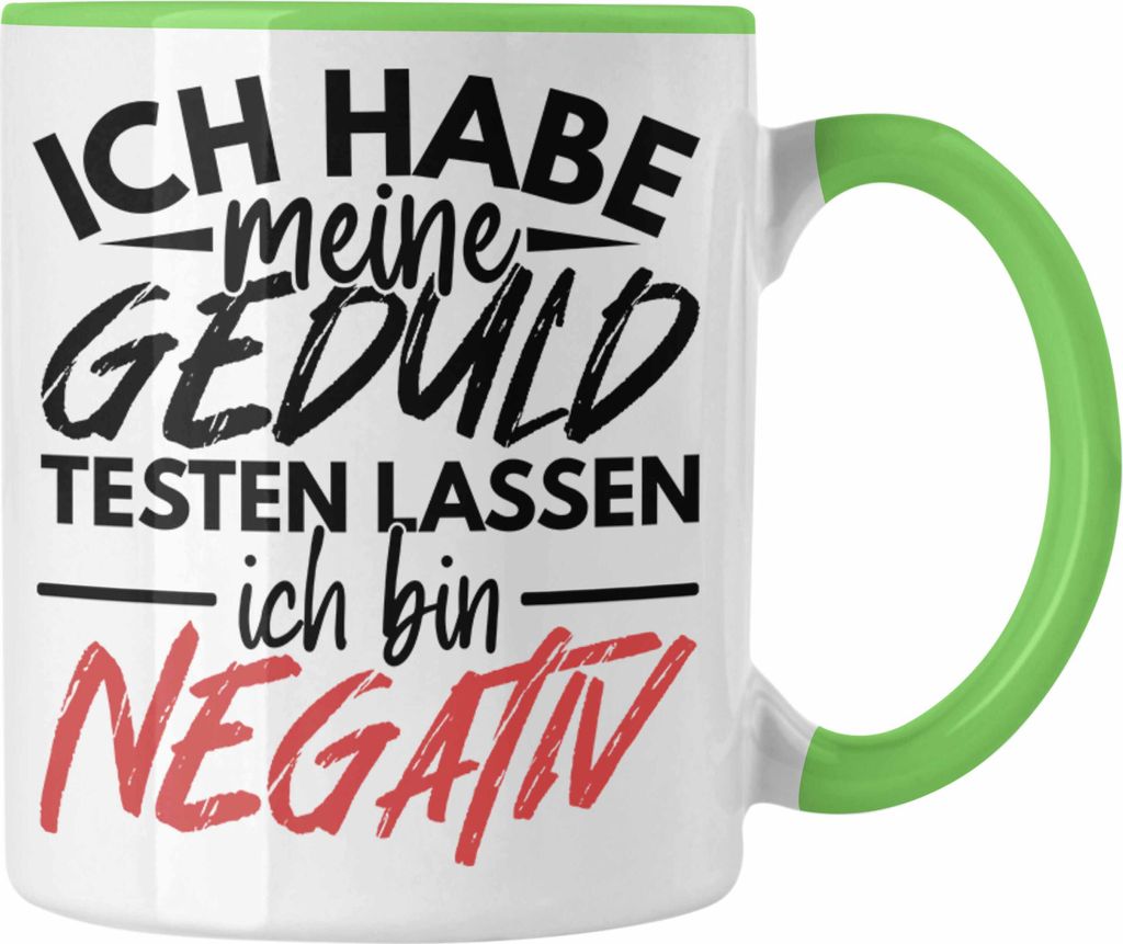 Trendation - Ich Habe Meine Geduld Testen Lassen Lustige Produktbild 