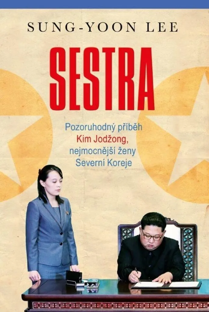 Livre Sestra : Le portrait de Kim Yo-jong, la femme forte de Corée