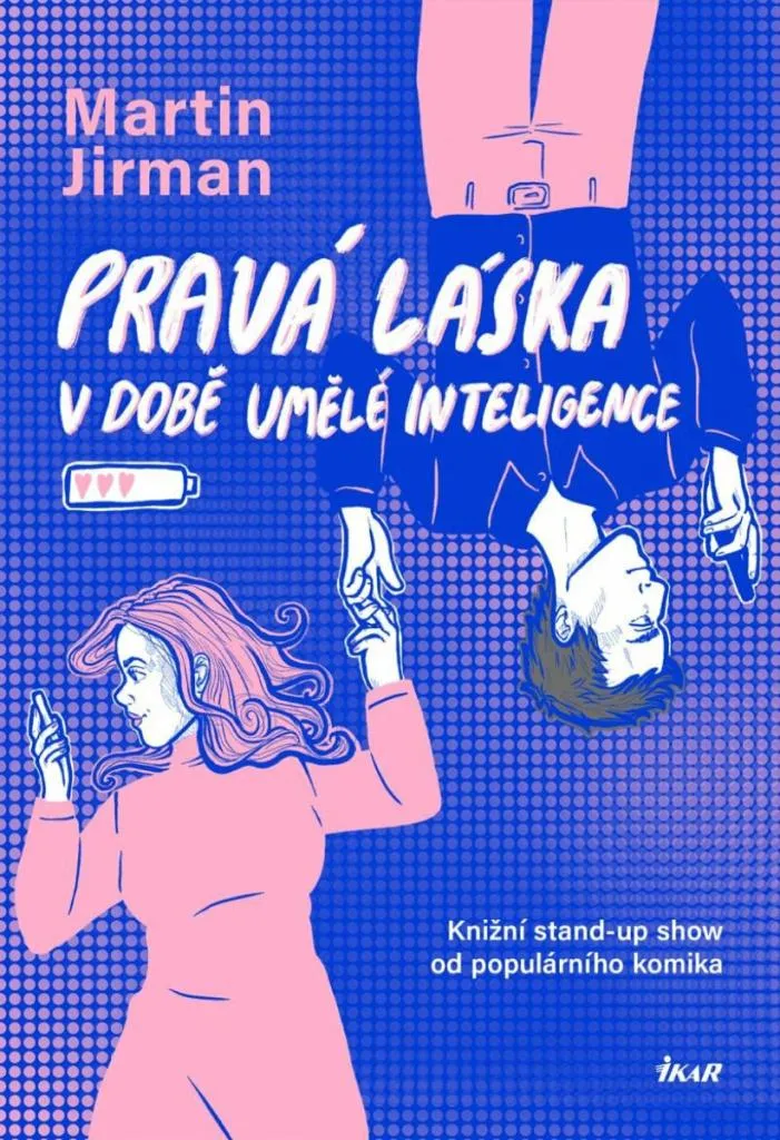 Roman Martin Jirman : Amour et IA dans Pravá láska v době inteligence