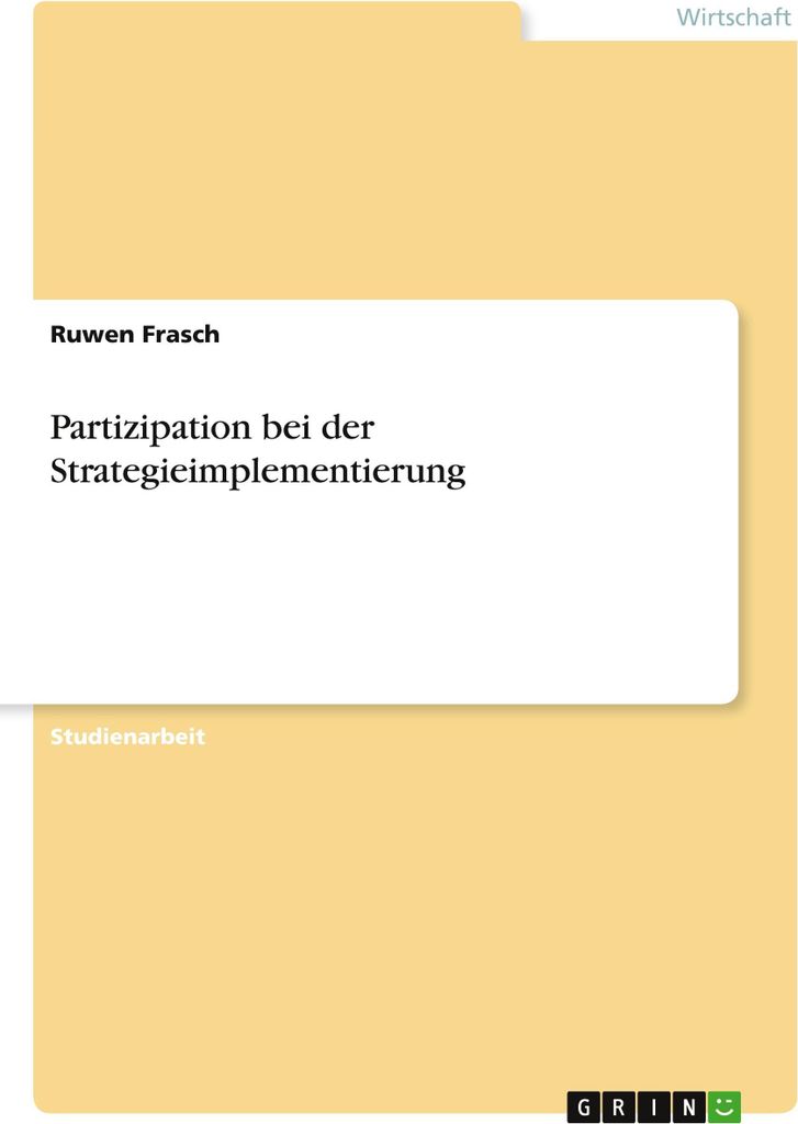 Partizipation bei der Strategieimplementierung
