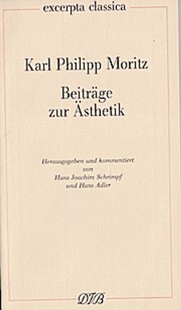Moritz, K: Beiträge zur Ästhetik