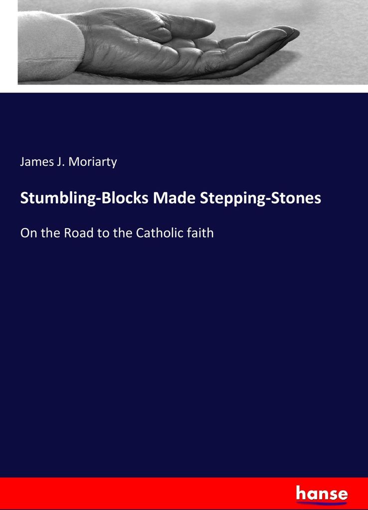 Stumbling-Blocks Made Stepping-Stones