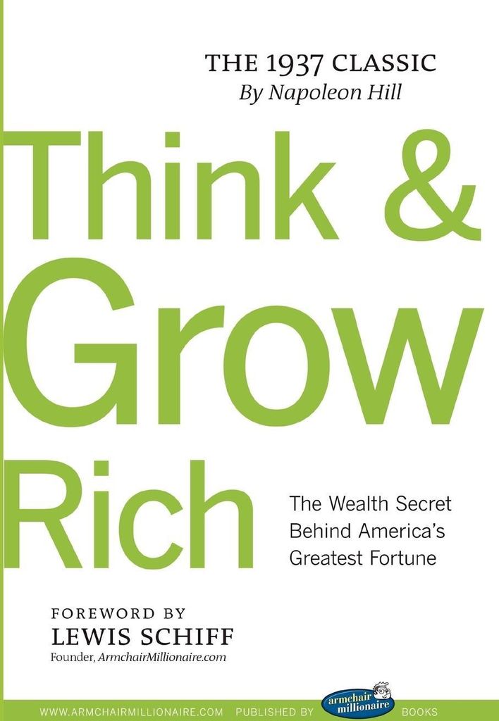 Think and Grow Rich with Foreword by Lewis Schiff