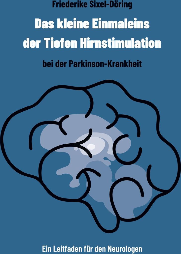 Das kleine Einmaleins der Tiefen Hirnstimulation bei der Parkinson-Krankheit