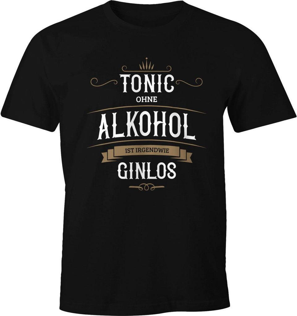 Herren T-Shirt Tonic ohne Alkohol ist irgendwie Ginlos Spruch-Shirt Fun-Shirt Moonworks schwarz XS