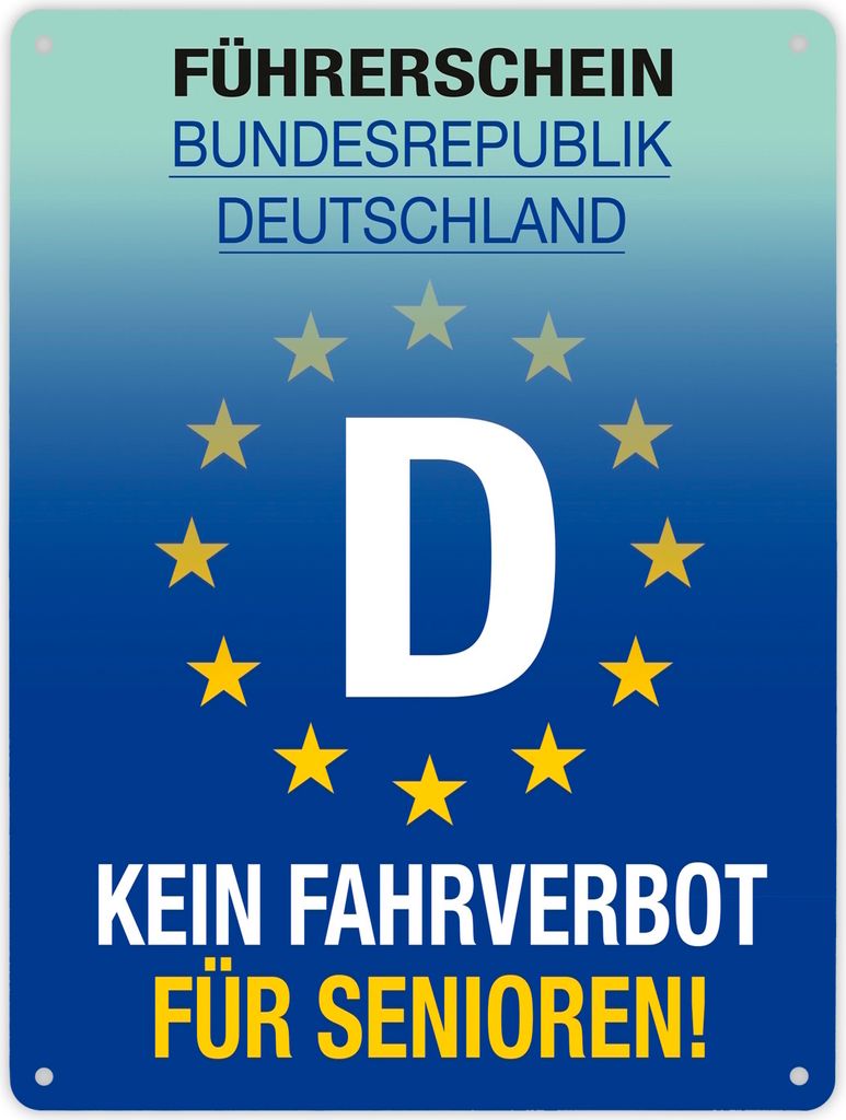 Kein Fahrverbot für Senioren Metallschild XL in 21x28 cm