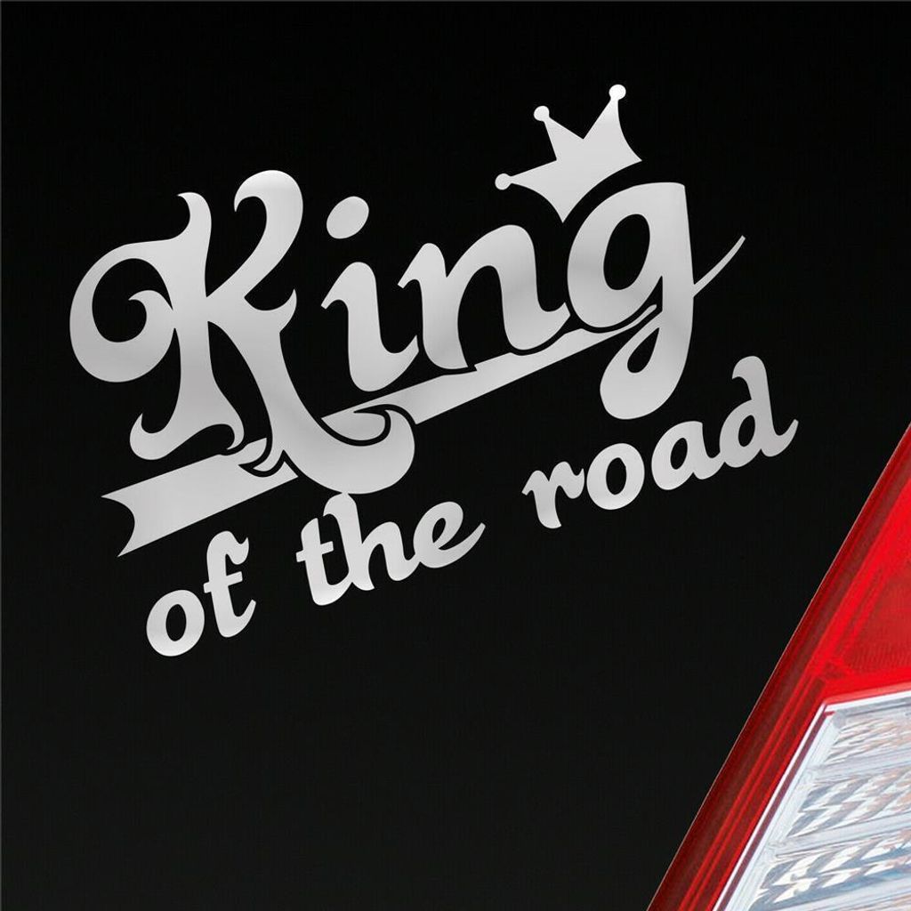 Auto Aufkleber King of the Road König Tuning 14x9 cm Silber Sticker Heckscheibenaufkleber