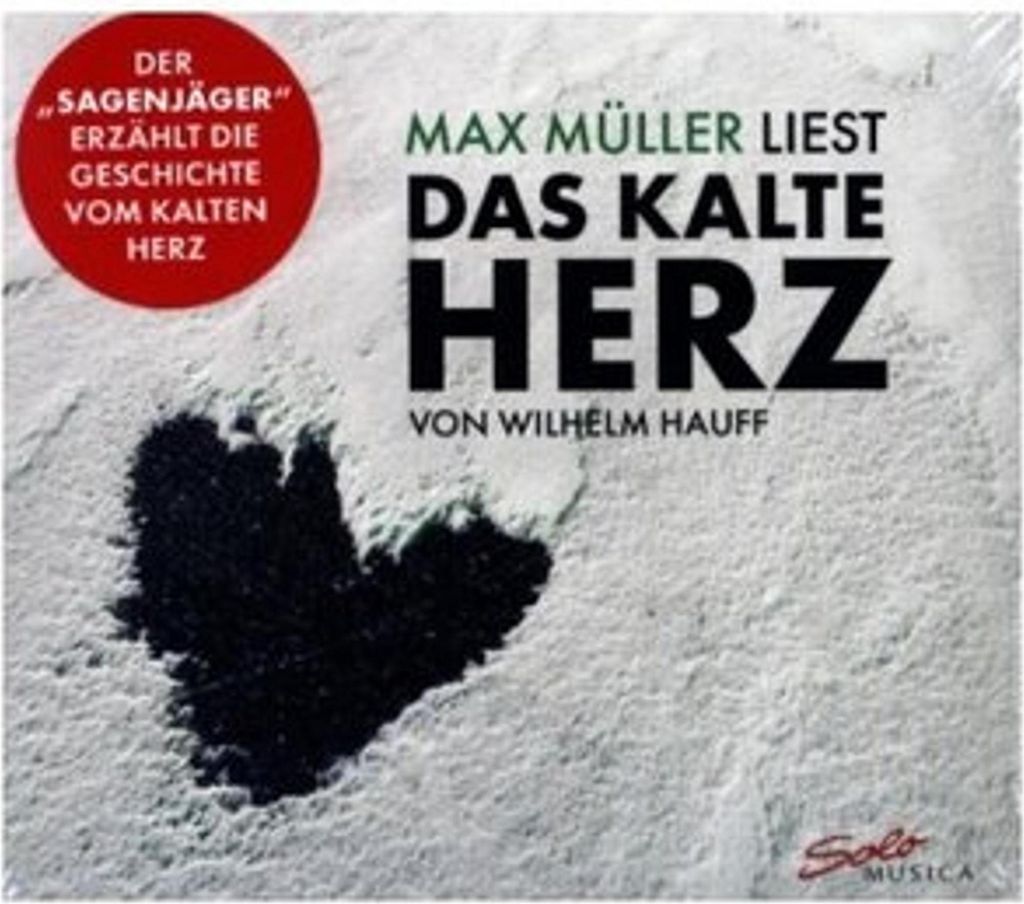 Max Müller liest, Das kalte Herz