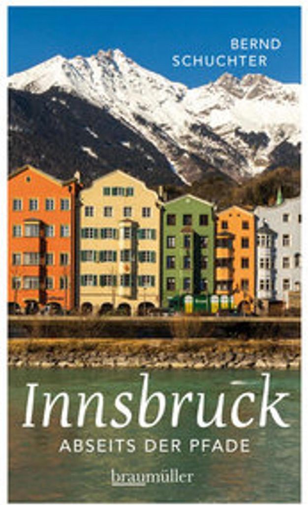Innsbruck abseits der Pfade