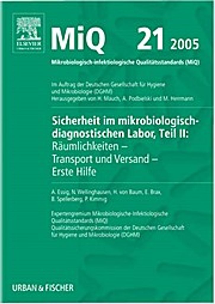 MIQ 21: Sicherheit im mikrobiologisch-diagnostischen Labor, Teil II