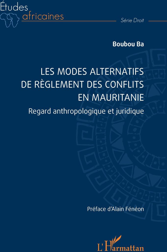 Les modes alternatifs de règlement des conflits en Mauritanie
