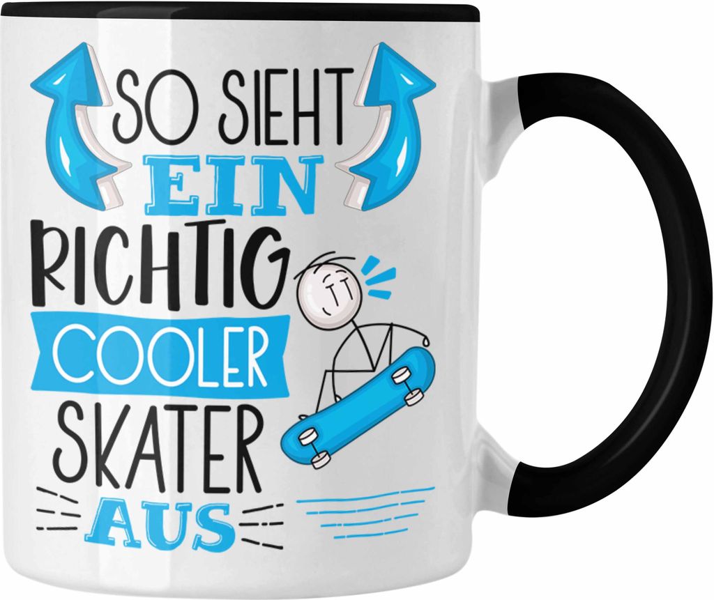 Trendation - Skater Tasse Geschenk So Sieht Ein Richtig Cooler Skater Aus Geschenkidee Spruch Lustig Becher (Schwarz)
