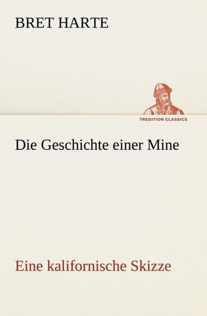 Die Geschichte einer Mine
