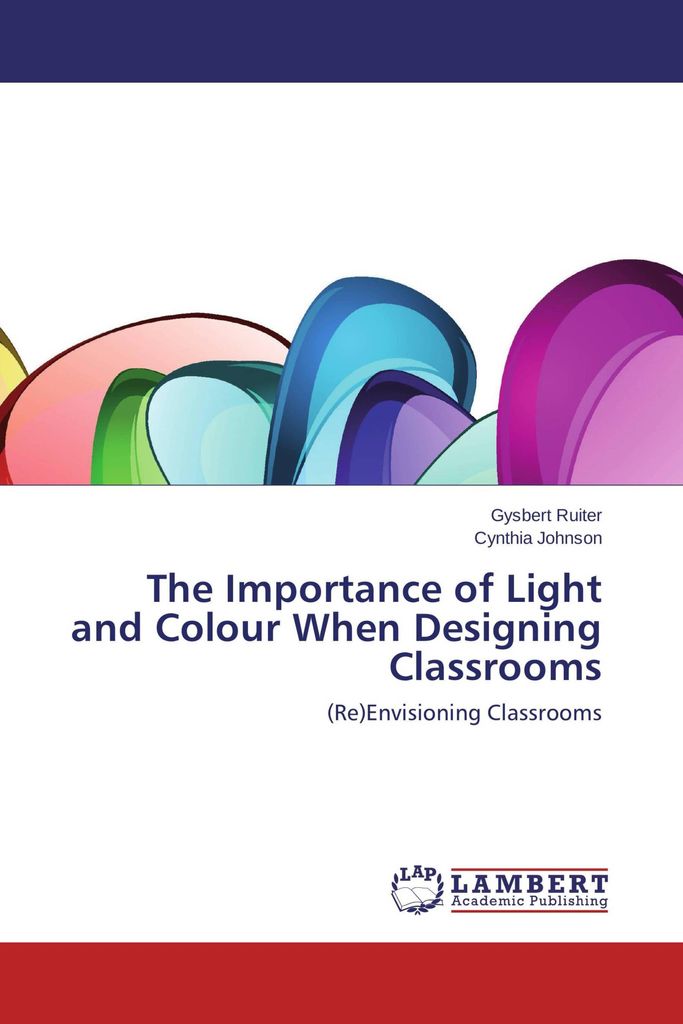 The Importance of Light and Colour When Designing Classrooms