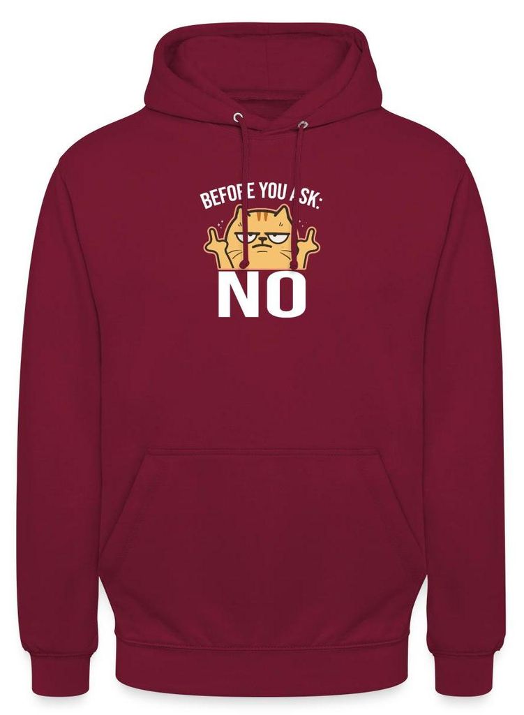 Spreadshirt Before You Ask No | Genervte Katze Uni Hoodie, M, Bordeaux