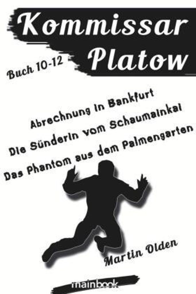 Olden, M: Kommissar Platow - Buch 10-12.