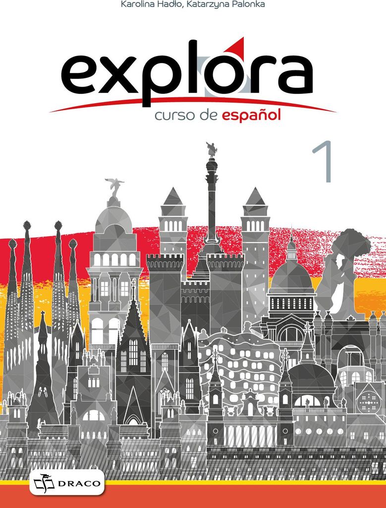 DRACO Explora 1 Zeszyt ćwiczeń do języka hiszpańskiego dla klas 7-8